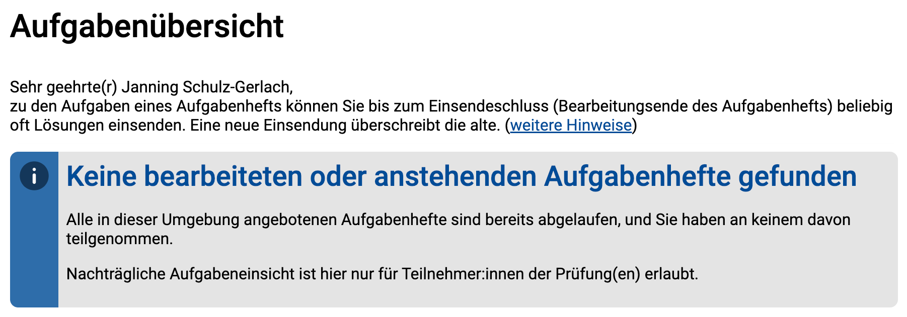 Aufgabenübersicht nach Ende der Klausuren für „Nicht-Teilnehmer“